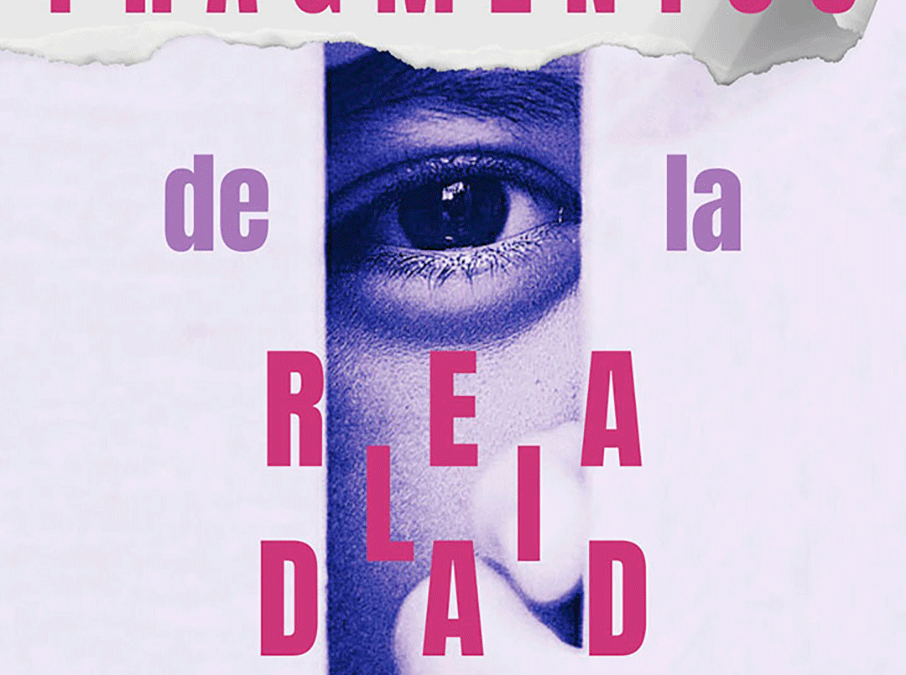 Fragmentos de la realidad